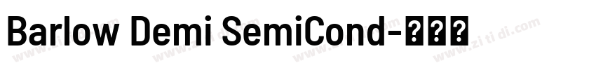 Barlow Demi SemiCond字体转换